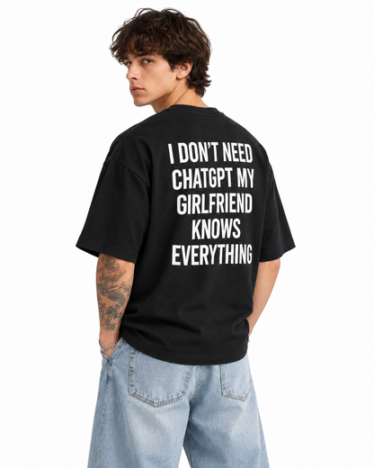 I Dont Need GPT | Oversized T-shirt