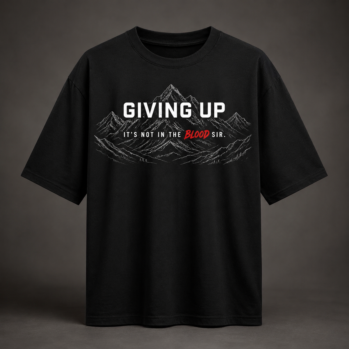 Never Give Up | Oversized Tee