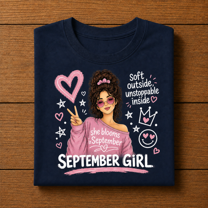 September Girl | Soft & Unstoppable Tshirt