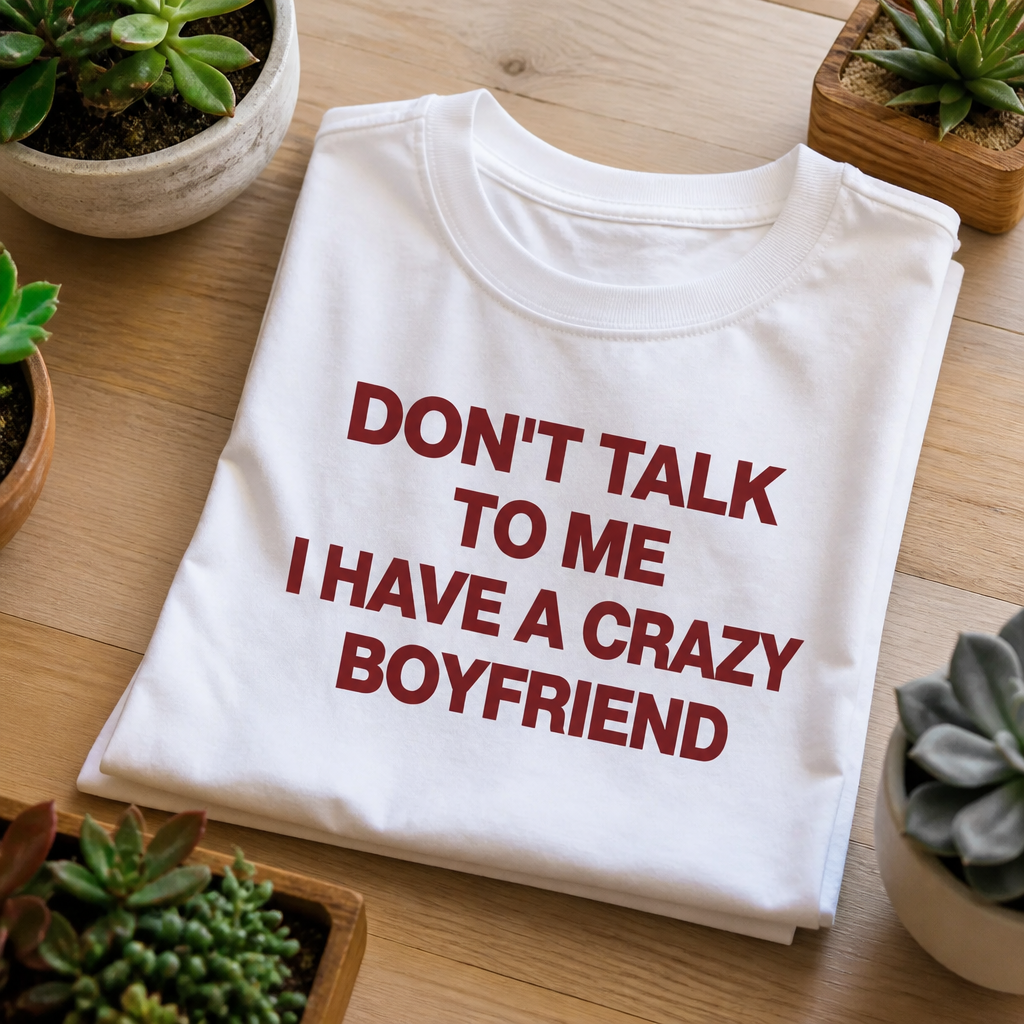 Dont Talk To Me | Girlfriend | Oversized T-shirt