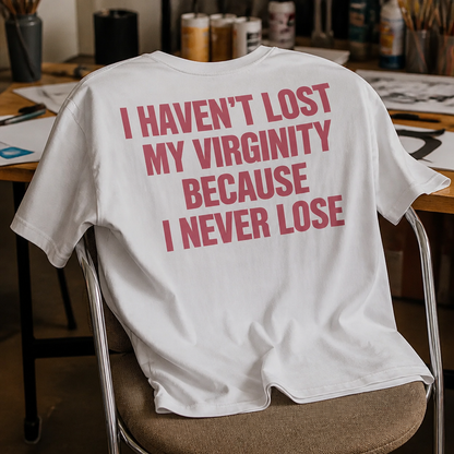 I Never Loose | Oversized Tshirt